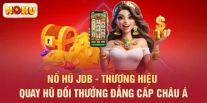 nổ hũ JDB