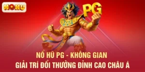nổ hũ PG